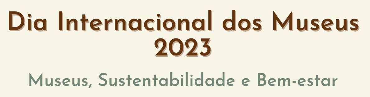 Dia Internacional Dos Museus Cópia