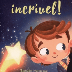 Porque Tu és Um Rapaz Incrível