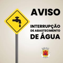 Aviso - Interrupção de Abastecimento de Água